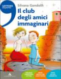 Clud degli amici immaginari. Me. Book. Per la scuola secondaria di primo grado. Vol. 1