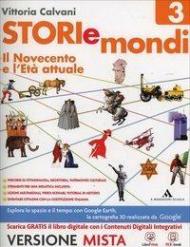 Storiemondi. Con e-book. Con espansione online. Vol. 3: Il Novecento-Costituzione.