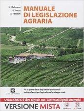 Valorizzazione delle attività produttive e legislazione di settore. Manuale di legislazione agraria. Per gli ist. professionali. Con e-book. Con espansione online