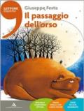 Il passaggio dell'orso. Con e-book. Con espansione online