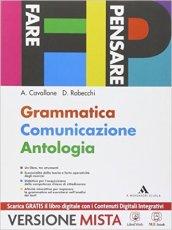 Fare pensare. Grammatica comunicazione antologia. e professionali. Con e-book. Con espansione online