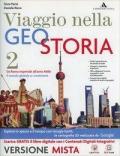 Viaggio nella geostoria. Per i Licei. Con e-book. Con espansione online. Vol. 2