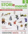 Storiemondi. Strumenti per una didattica inclusiva. Per la Scuola media. Con e-book. Con espansione online vol.2