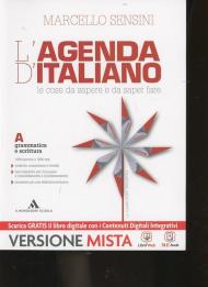 L' agenda di italiano. Grammatica e scrittura-L'agenda delle competenze-Strumenti per un didattica inclusiva. per le Scuole. Con e-book. Con espansione online