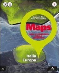 Maps. Con e-book. Con espansione online. Vol. 1: Italia Europa-Glossario multilingue atlente.