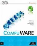 Compuware. Per gli Ist. tecnici e professionali. Con e-book. Con espansione online