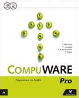 Compuware pro. Per gli Ist. tecnici e professionali. Con e-book. Con espansione online