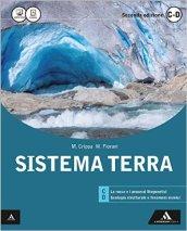 Sistema terra. Vol. unico. Per le Scuole superiori. Con e-book. Con espansione online