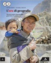 L' ora di geografia. Vol. unico. Con Atlante. Con e-book. Con espansione online