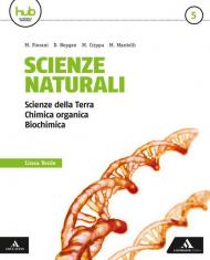 Scienze naturali. Linea verde. Per i Licei e gli Ist. magistrali. Con e-book. Con espansione online vol.5