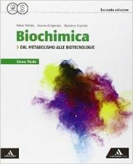 Biochimica linea verde. Dal metabolismo alle biotecnologie. Con e-book. Con espansione online