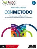 Con metodo. Per le Scuole superiori. Con e-book. Con espansione online. Con 2 libri: Scrittura-Vademecum