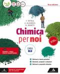 Chimica per noi. Ediz. blu. Per il secondo biennio dei Licei. Con e-book. Con espansione online vol.1