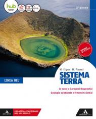 Sistema terra. Linea blu. Per il secondo biennio dei Licei. Con e-book. Con espansione online