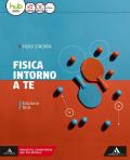 Fisica intorno a te. Ediz. tech. Per gli Ist. tecnici e professionali. Con e-book. Con espansione online