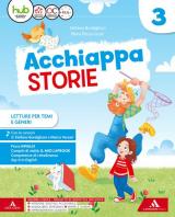 L'acchiappastorie. Con Letture, Grammatica, Scrittura, Arte, Libro delle Discipline: Matematica Scienze Tecnologia, Libro delle Discipline: Storia Geografia Tecnologia, Cognitivamente, Scheda Italia, Scheda Verbi (Carta, HUB Kids, HUB Kit). Per la 3ª clas