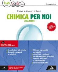 Chimica per noi. Linea verde. Vol. unico. Per le Scuole superiori. Con e-book. Con espansione online