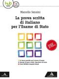 La prova scritta di italiano per l'esame di Stato. Per la Scuola media. Con e-book. Con espansione online