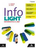 Infolight. Per il primo biennio di Licei e Ist. magistrali. Con e-book. Con espansione online