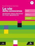 Le vie della conoscenza. Modern philosophy in CLIL modules. Con e-book. Con espansione online