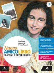 Nuovo amico libro. Con Quaderno. Con e-book. Con espansione online. Vol. 3