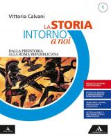 STORIA INTORNO A NOI (LA) VOLUME 1 + QUADERNO 1 + PERCORSI