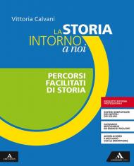 STORIA INTORNO A NOI (LA) PERCORSI FACILITATI DI STORIA