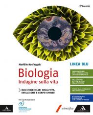 BIOLOGIA INDAGINE SULLA VITA LINEA BLU VOLUME 2° BN