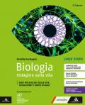 Biologia. Indagine sulla vita. Linea verde. Per il secondo biennio delle Scuole superiori. Con e-book. Con espansione online