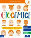 Giocamici. Per la 3ª classe elementare. Con e-book. Con espansione online