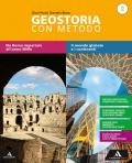 Geostoria con metodo. Per il biennio dei Licei. Con e-book. Con espansione online (Vol. 2)