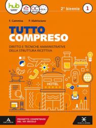 Tutto compreso. Per le Scuole superiori. Con e-book. Con espansione online