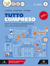 Tutto compreso. Per le Scuole superiori. Con e-book. Con espansione online