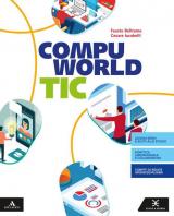 COMPUWORLD TIC VOLUME + DVD ROM 1° BN IST. PROF.