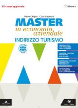 Master in economia aziendale. Volume + saperi di base 1° bn turismo. e professionali. Con e-book. Con espansione online