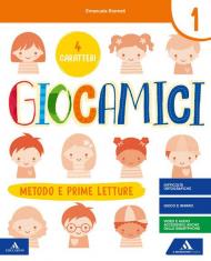 Giocamici. Confezione B. Per la 1ª classe elementare. Con e-book. Con espansione online