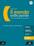 Il mondo nelle parole. Volume 3a + volume 3b + mappe 3. Con e-book. Con espansione online. Vol. 3