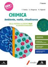 Chimica. Ambiente, realtà, cittadinanza. Vol. Plus: Dalla materia all'atomo (elementi di nomenclatura). Per il primo biennio delle Scuole superiori. Con e-book. Con