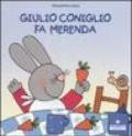 Giulio Coniglio fa merenda (Piccole storie)