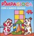 Pimpagioca con l'amico Gianni. Ediz. illustrata. Con puzzle