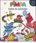 Pimpa. Fiabe in giostra. Con CD Audio