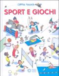 Sport e giochi. Ediz. illustrata