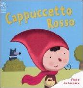 Cappuccetto Rosso. Ediz. illustrata