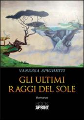 Gli ultimi raggi del sole