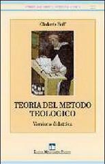 Teoria del metodo teologico. Versione didattica