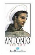 Antonio. Uomo santo