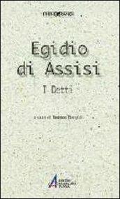 Egidio di Assisi. I detti