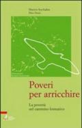 Poveri per arricchire. La povertà nel cammino formativo