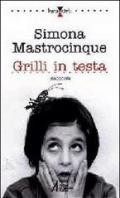 Grilli in testa