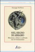 Nel segno di Abramo. Ebraismo e Islam a confronto con il cristianesimo